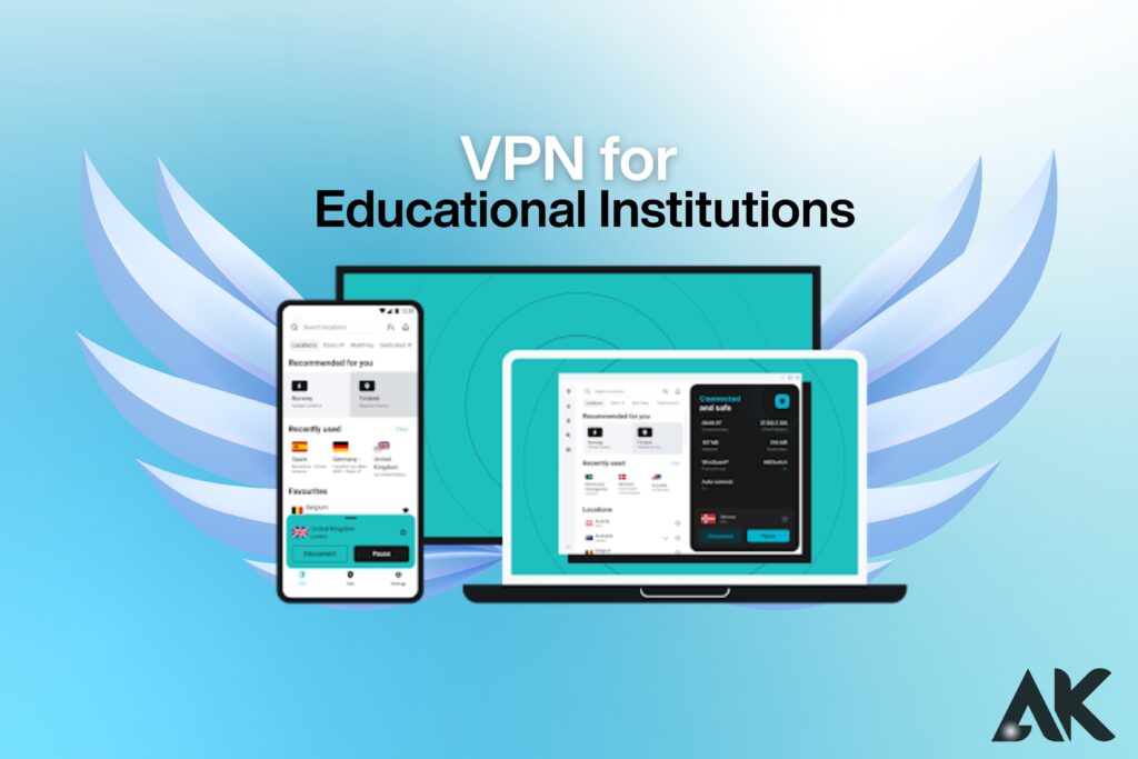 Top 7 VPNs για εκπαιδευτικά ιδρύματα για την ενίσχυση της ασφάλειας