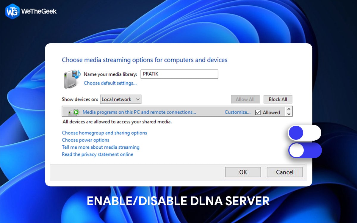 Πώς να ενεργοποιήσετε/απενεργοποιήσετε το διακομιστή DLNA στα Windows 11