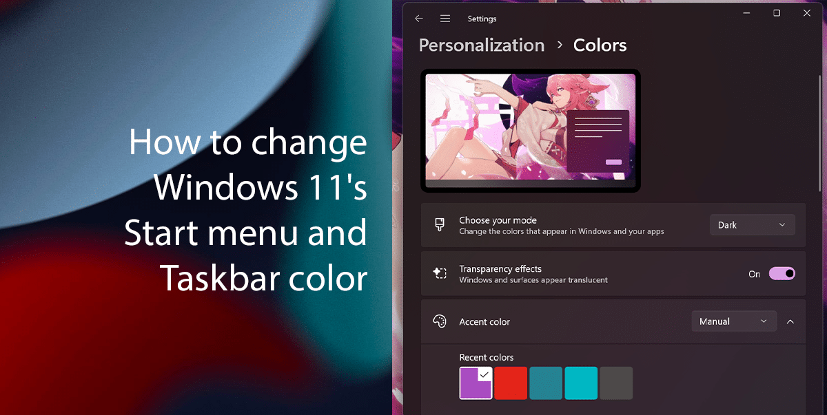 Πώς να αλλάξετε το μενού εκκίνησης των Windows 11 και το χρώμα της γραμμής εργασιών